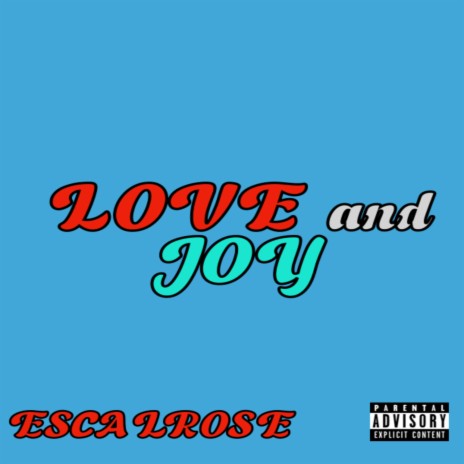Love and Joy | Boomplay Music
