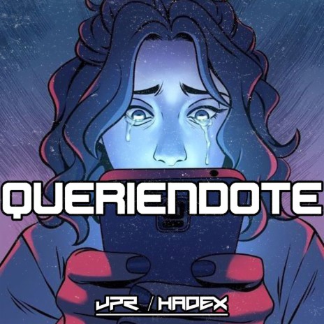 Queriendote ft. JPR | Boomplay Music