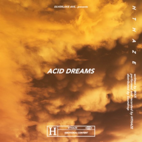 Acid Dreams | Boomplay Music