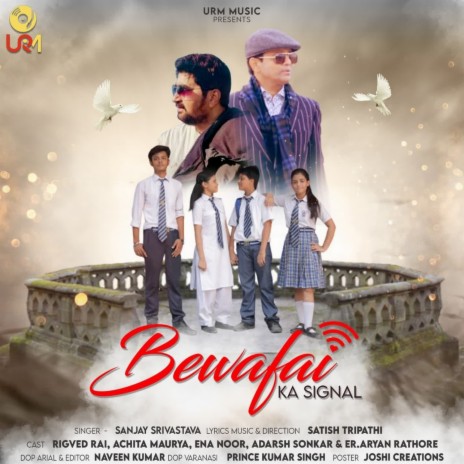 Bewafai Ka Signal ft. Rap Satish Tripathi | Boomplay Music