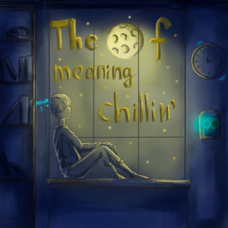 Meaning of Chillin 11 | Boomplay Music