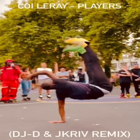 Players (DJ-D & JKriv Remix) | Boomplay Music