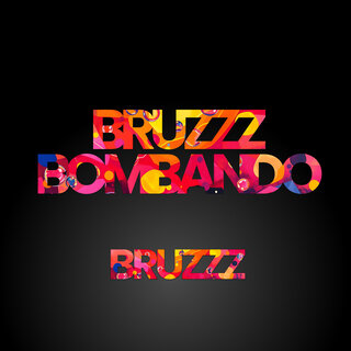 Bruzzz Bombando