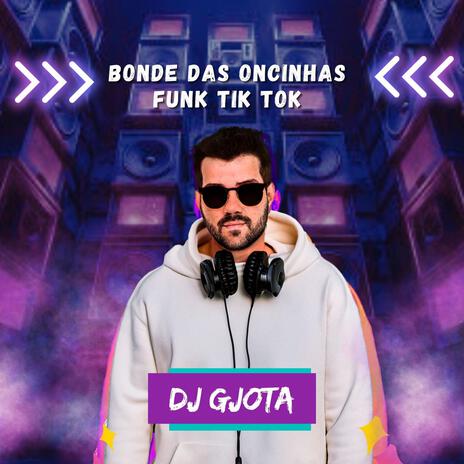 Bonde das Oncinhas Funk TikTok | Boomplay Music