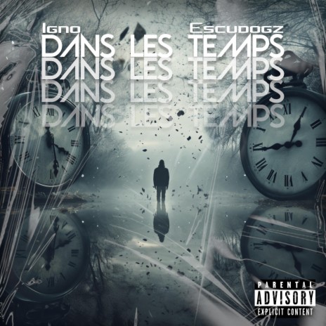 Dans les temps ft. ESCUDOGZ | Boomplay Music