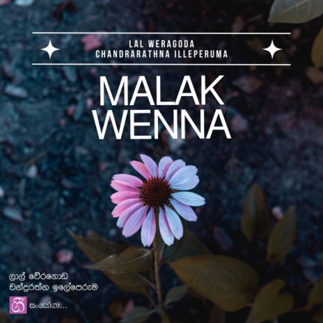 Malak Wenna ft. Chandrarathna Illeperuma | Boomplay Music