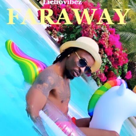 Faraway | Boomplay Music