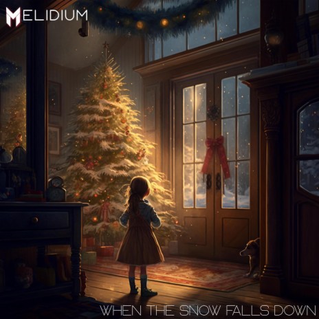 When the Snow falls Down | Boomplay Music