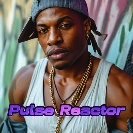 Pulse Reactor | Boomplay Music