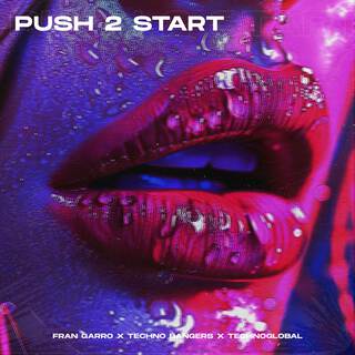 PUSH 2 START (Techno Version)