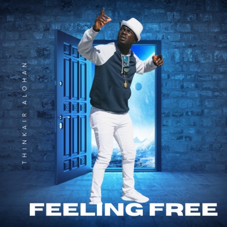 Feeling Free | Boomplay Music