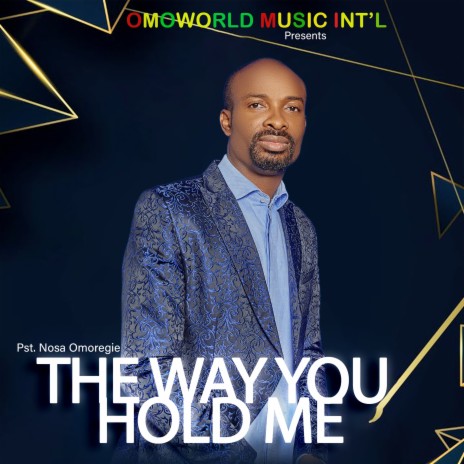 The Way You Hold Me | Boomplay Music