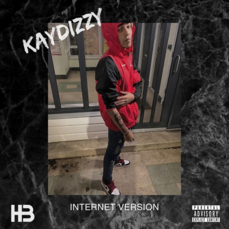 Kaydizzy (Internet Version) ft. Kaydizzy | Boomplay Music