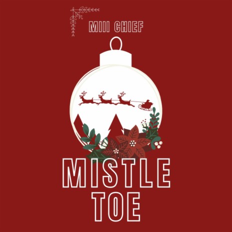 Mistletoe | Boomplay Music