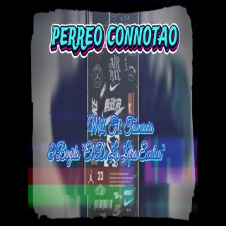 Perreo Connotao