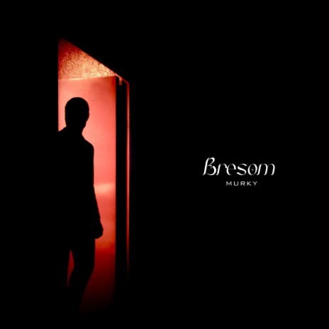 Bresom | Boomplay Music