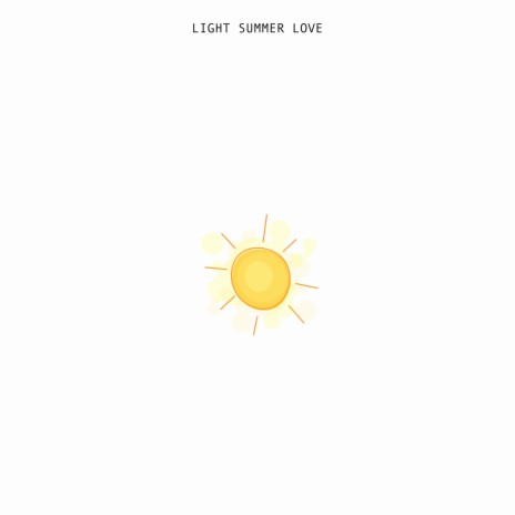 Light Summer Love | Boomplay Music