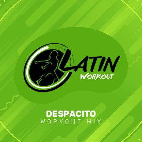 Despacito (Instrumental Workout Mix)