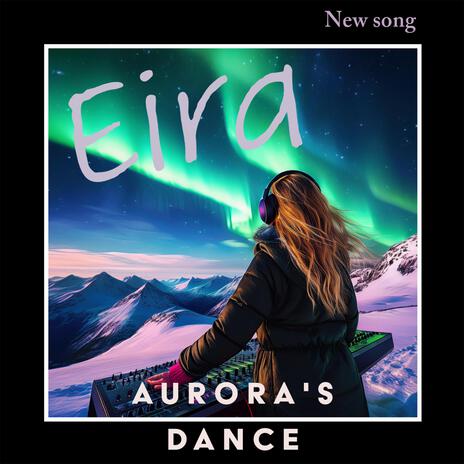 Aurora`s dance | Boomplay Music