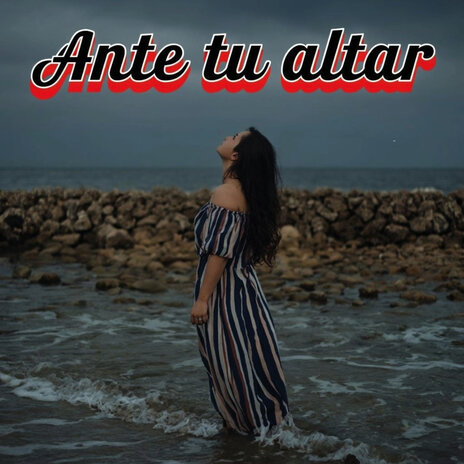 Ante Tu Altar | Boomplay Music