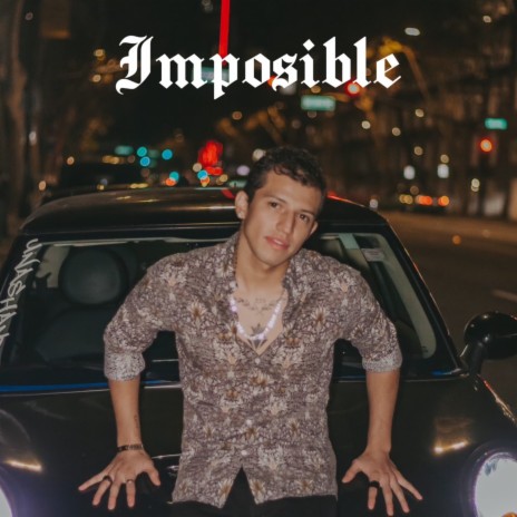 Imposible | Boomplay Music