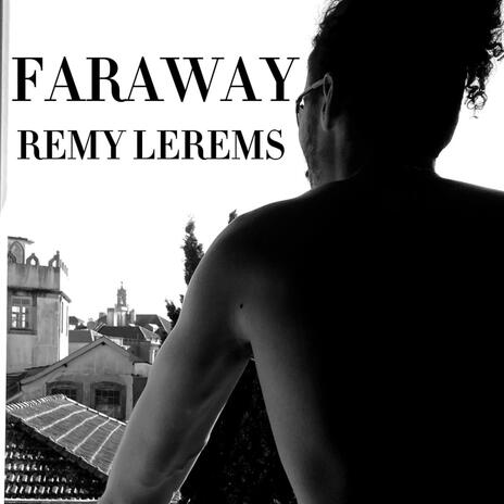 Faraway | Boomplay Music