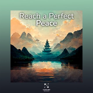 Reach a Perfect Peace