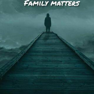 FAMILY MATTERS