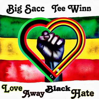 Love Away Black Hate