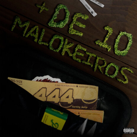 + DE 10 MALOKEIROS