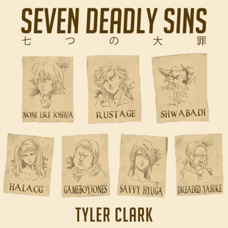 Seven Deadly Sins (from Seven Deadly Sins) ft. Dreaded Yasuke, Rustage, GameboyJones, Savvy Hyuga & Cloudjumper | Boomplay Music