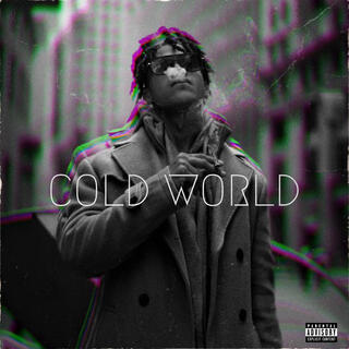 COLD WORLD lyrics | Boomplay Music