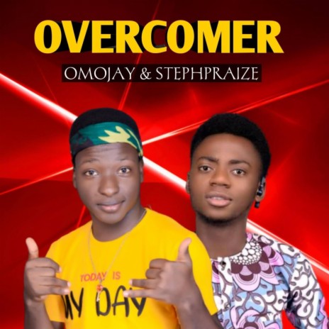 Overcomer ft. StephPraize | Boomplay Music