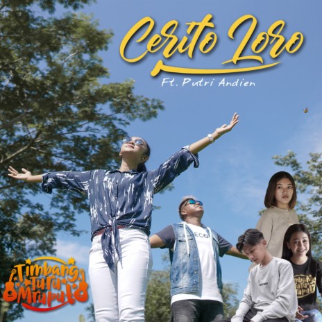 Cerito Loro ft. Putri Andien | Boomplay Music