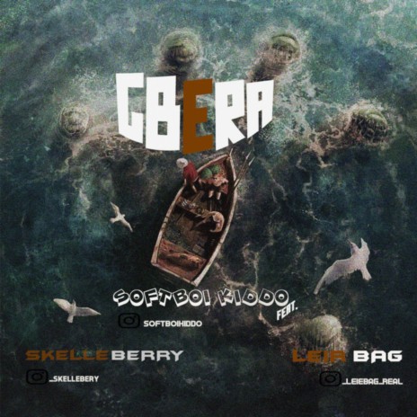 Gbera ft. Skelleberry & Leirbag