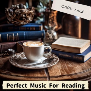 Perfect Music for Reading