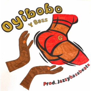 OYIBOBO lyrics | Boomplay Music