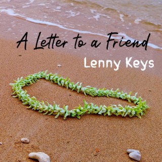 A Letter to a Friend