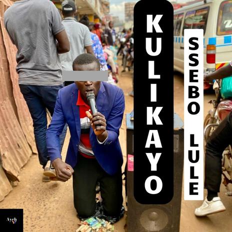 Kulikayo | Boomplay Music