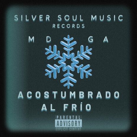 Acostumbrado Al Frío | Boomplay Music