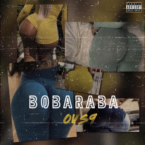 BOBARABA OVS9 | Boomplay Music
