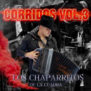 Los Chaparritos De La Cuadra, Vol. 3