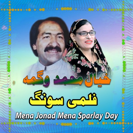 Mena Jonad Mena Sparlay Day ft. Wagma