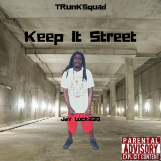 Keep It $treet