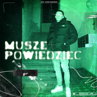 Muszę powiedzieć