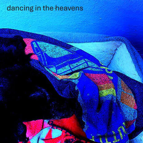 dancing in the heavens | Boomplay Music