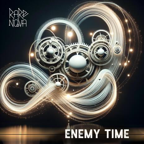 Enemy Time | Boomplay Music