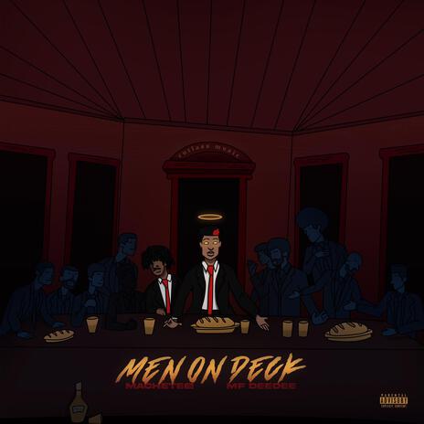 MEN ON DECK ft. Mf.deedee | Boomplay Music