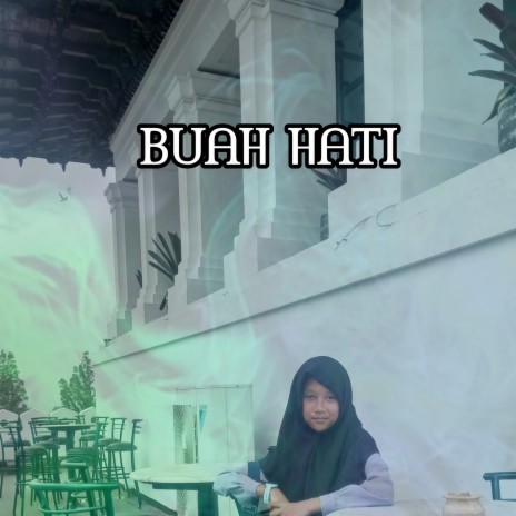 Buah Hati | Boomplay Music