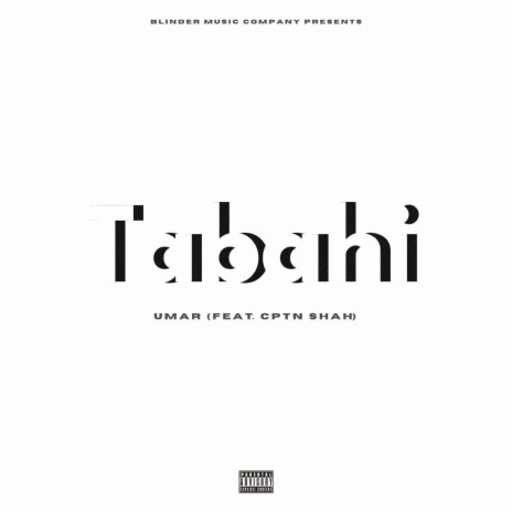 Tabahi ft. Cptn Shah | Boomplay Music